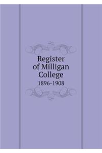 Register of Milligan College 1896-1908