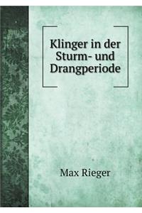 Klinger in Der Sturm- Und Drangperiode
