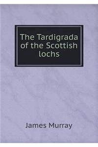 The Tardigrada of the Scottish lochs