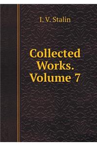 Collected Works. Volume 7