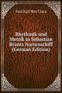 Rhythmik und Metrik in Sebastian Brants Narrenschiff (German Edition)