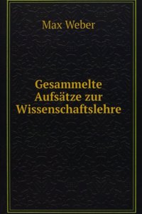 Gesammelte Aufsatze zur Wissenschaftslehre