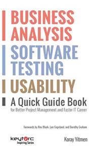 Business Analysis, Software Testing, Usability