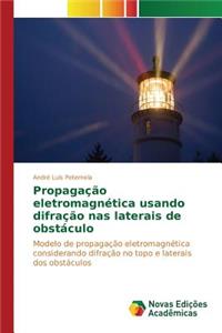 Propagação eletromagnética usando difração nas laterais de obstáculo