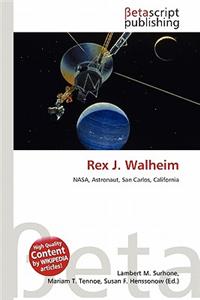 Rex J. Walheim