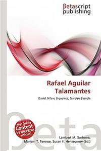 Rafael Aguilar Talamantes