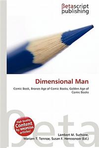 Dimensional Man