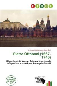 Pietro Ottoboni (1667-1740)