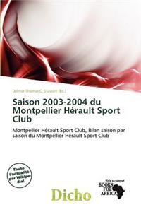Saison 2003-2004 Du Montpellier H Rault Sport Club