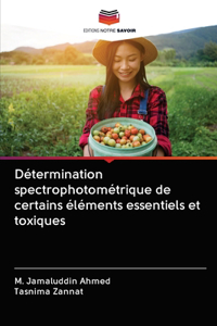 Détermination spectrophotométrique de certains éléments essentiels et toxiques