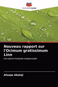 Nouveau rapport sur l'Ocimum gratissimum Linn