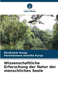 Wissenschaftliche Erforschung der Natur der menschlichen Seele
