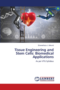 Tissue Engineering and Stem Cells