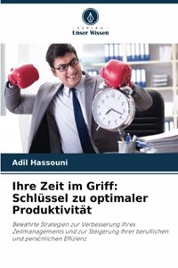 Ihre Zeit im Griff