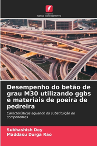 Desempenho do betão de grau M30 utilizando ggbs e materiais de poeira de pedreira