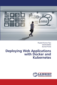 Deploying Web Applications with Docker and Kubernetes