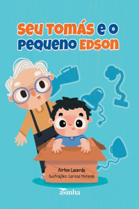 Seu Tomás e o pequeno Edson