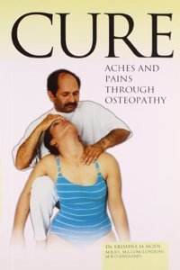 Cure Aches and Pains Through Osteopathy