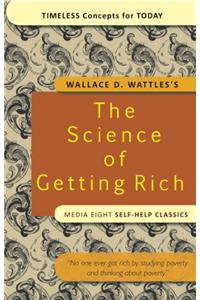 Wallace D. Wattles The Science of Getting Rich