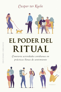 Poder del Ritual, El