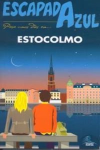 Escapada Azul Estocolmo (Spanish Edition)