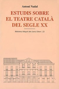 Estudis sobre el teatre catala del segle XX