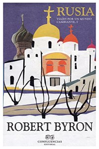 Rusia: Viajes por un mundo cambiante, 1