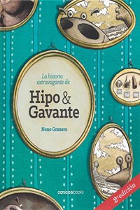 LA HISTORIA EXTRAVAGANTE DE HIPO Y GAVANTE