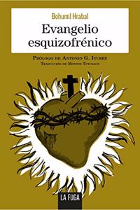 Evangelio esquizofrenico
