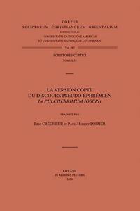 La version copte du discours pseudo-éphrémien In pulcherrimum Ioseph