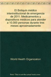 El Botiquín Médico Interinstitucional de Emergencia de 2011