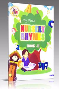 My First Nursery Rhymes Book-II