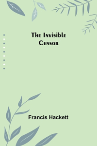 Invisible Censor