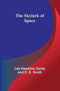 Skylark of Space