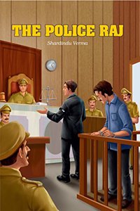 THE POLICE RAJ