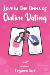 Love in The Times of Online Dating