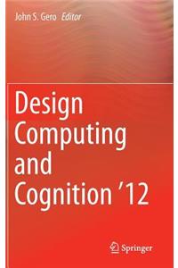 Design Computing and Cognition '12