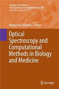 Optical Spectroscopy and Computational Methods in Biology and Medicine