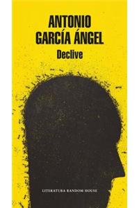 Declive / Decline