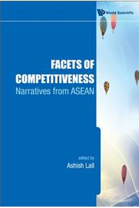 Facets of Competitiveness: Narratives from ASEAN