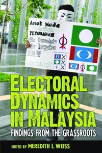 Electoral Dynamics in Malaysia