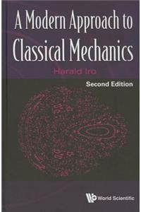 Modern Approach to Classical Mechanics, a (Second Edition)