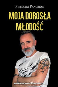 Moja dorosla mlodo&#347;c