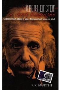 Albert Einstein: A Short Biography
