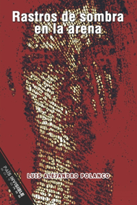 Rastros de sombra en la arena