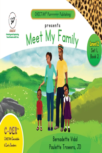 C-DER (Cheetah Decodable & Early Readers) Set 1, Book 2, Meet My Family