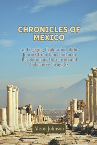 Chronicles of Mexico