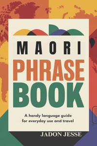 Maori Phrase Book