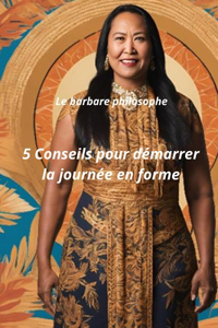 5 conseils pour démarrer la journée en forme