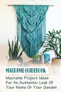 Macrame Guidebook